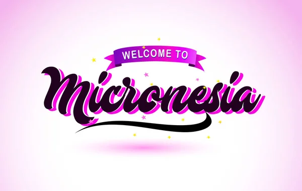 Micronesia Welkom Bij Creatieve Handgeschreven Lettertype Met Paars Roze Kleuren — Stockvector