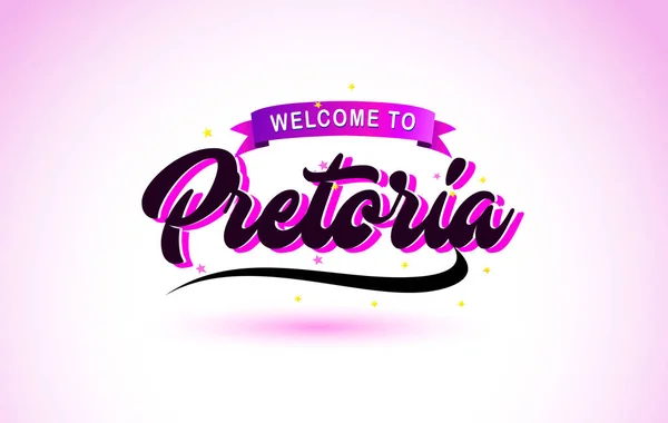 Pretoria Bienvenido Creative Text Fuente Manuscrita Con Púrpura Rosa Colores — Vector de stock