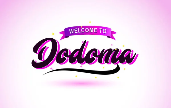 Dodoma Bienvenido Fuente Escrita Mano Texto Creativo Con Colores Rosa — Vector de stock