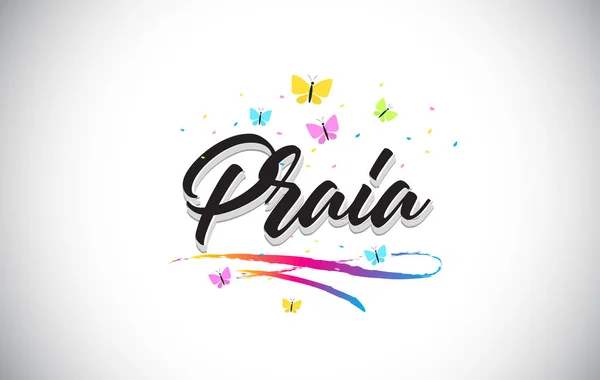Praia handskrivna vektor Word Text med fjärilar och färgglada — Stock vektor