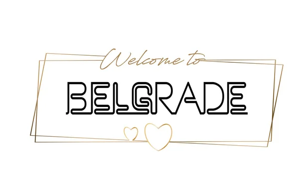 Belgrade  Welcome to text Neon lettering typography. Word for lo — Stock Vector