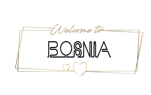 Βοσνία Καλώς ήλθατε στο κείμενο νέον γράμματα τυπογραφία. Λέξη για το λογότυπο — Διανυσματικό Αρχείο