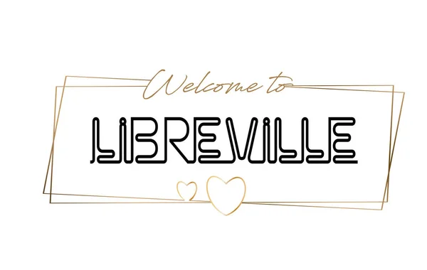 Libreville Bem-vindo ao texto tipografia letras Neon. Palavra para —  Vetores de Stock