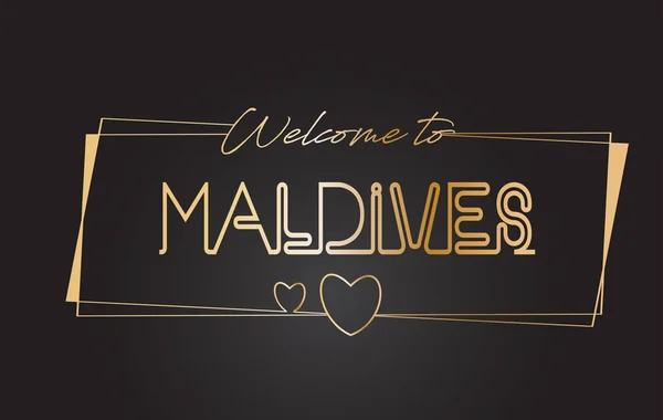 Μαλδίβες Καλωσορίσατε στο χρυσό κείμενο διάνυσμα τυπογραφίας νέον — Διανυσματικό Αρχείο