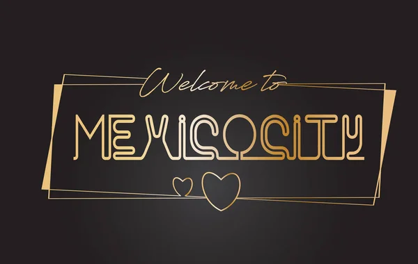 Mexicocity Üdvözöljük a Golden szöveg neon betűk tipográfia Vect — Stock Vector