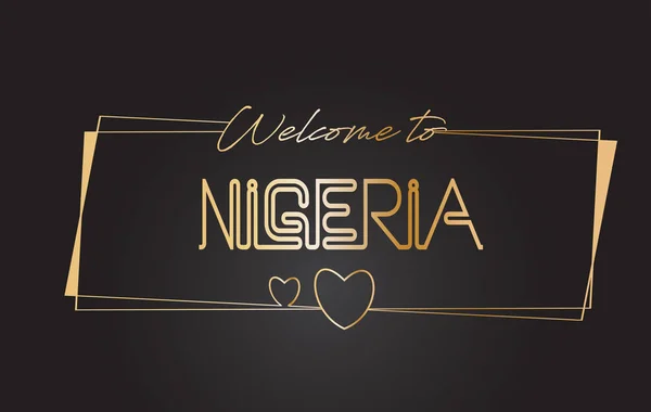 Nigeria Bienvenido a Golden text Neon Lettering Tipografía Vector — Vector de stock