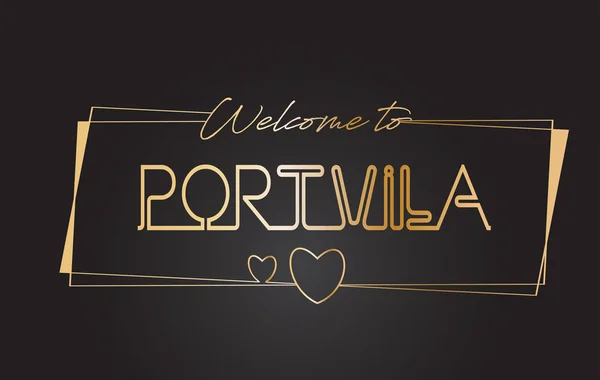 PortVila Bienvenido a Texto Dorado Neon Lettering Tipografía Vector — Vector de stock