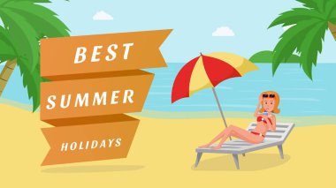 Best summer holidays vector banner template. Cartoon female tourist sunbathing on deck chair with beach umbrella, drinking cocktail. Seaside resort promotion, travel agency advertising poster