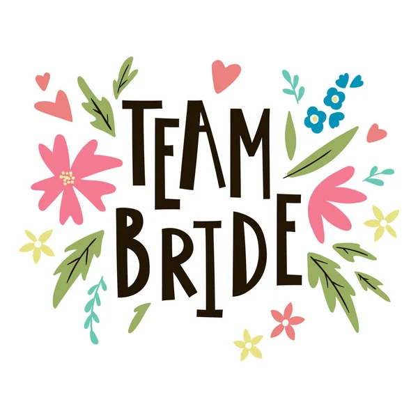 Team Bride Hand Drawn Bachelorette Party Hen Party Bridal Shower Stock  Vector by ©Teploleta 215149146