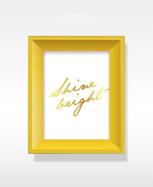 Vector Golden Background Picture Frame Shine Bright Slogan — Stock Vector