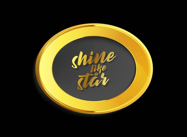 Moldura Imagem Fundo Dourado Vetorial Com Slogan Brilhante Shine — Vetor de Stock