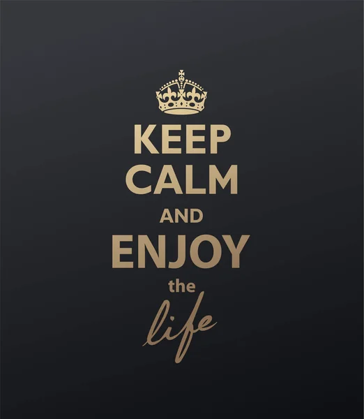 Keep Calm Enjoy Life Quotation Golden Version — Stock Vector