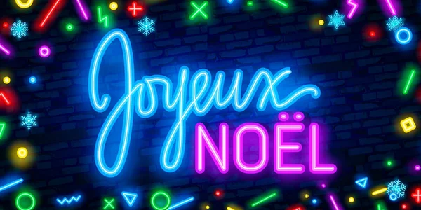 Neon licht ontwerp, Frans Joyeux Noel. Kerstmis achtergrond, retro kaart, Xmas vector banner. Merry Christmas card vector illustratie belettering. — Stockvector