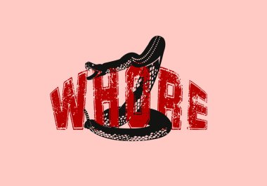 Kara Yılan illüstrasyon sloganıyla fahişe. t-shirt ve konfeksiyon grunge etkisi ile tasarım ve yazı dokulu. Vektör yazdırma, tipografi, afiş, amblem