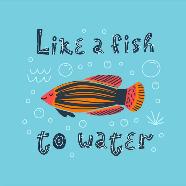 Vector illustratie van een schattige tropische vis in water met bubbels. Belettering als een vis aan het water. — Stockvector