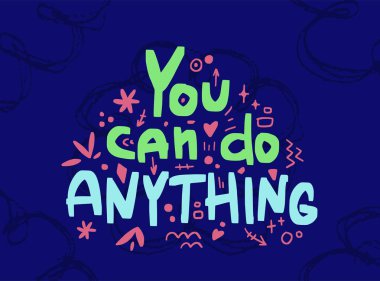 Motivasyon ilham alıntı. El çizilmiş yazı. 