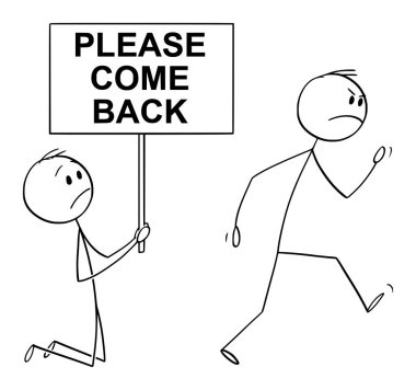 Vector Cartoon Illustration of Angry Customer or Worker Walking Away and Kneeling Man Holding Please Come Back Sign Begging Him vector