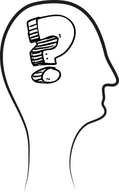 Bir insan içinde bir soru işareti başıdır