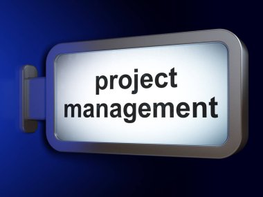 İş kavramı: billboard arka plan üzerinde proje yönetimi