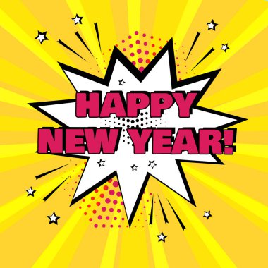 Happy New Year Word sarı zemin üzerine beyaz çizgi roman kabarcık. Komik ses efektleri pop sanat tarzı. Vektör çizim.