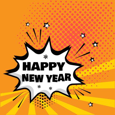 Happy New Year Word turuncu zemin üzerine beyaz çizgi roman kabarcık. Komik ses efektleri pop sanat tarzı. Vektör çizim.