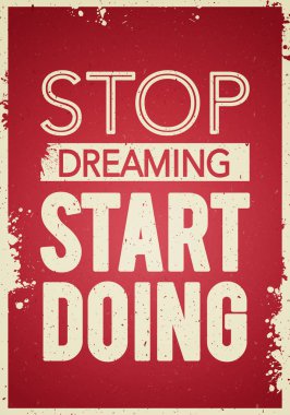 Resimde tipografi afiş tasarım kavramı durdurmak hayal vektör, yapmaya başla. İlham verici motivasyon teklif şablonu.