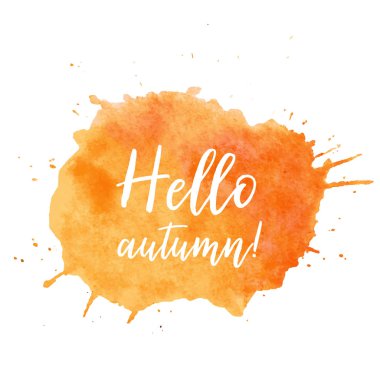 Sonbahar metin plaka vektör Merhaba. Merhaba sonbahar metin plaka vektör, Satılık, arka plan kart tanıtımı. Suluboya Merhaba sonbahar metin levha, etiket, arka plan. Turuncu suluboya Merhaba sonbahar metin plaka