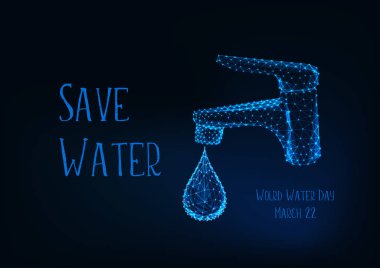 Dünya Su günü poster parlayan düşük Poli banyo musluk su damlası ve su mesajý ile