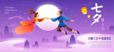 Çin Sevgililer Günü. Qixi festivali. Yedinci ayın yedinci gününde çoban ve dokumacı kızın yıllık toplantısını kutluyor. Çeviri: 