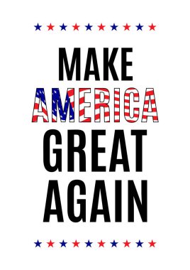 Alıntı bir Amerikan başkanlık seçimleri sırasında. Amerika daha büyük yapmak