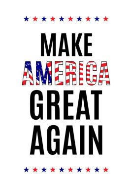 Quote of an American president during elections. Make America great again clipart