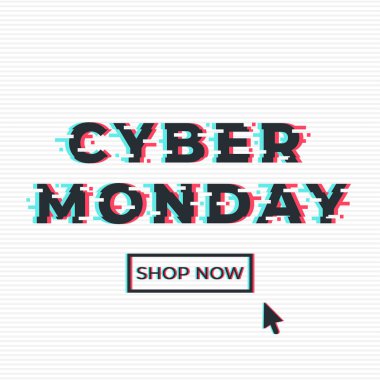 Siber Pazartesi satış promosyon web afiş aksaklık tarzı. Şimdi düğme ve fare imleç alışveriş. Online alışveriş için kavram. Vektör çizim