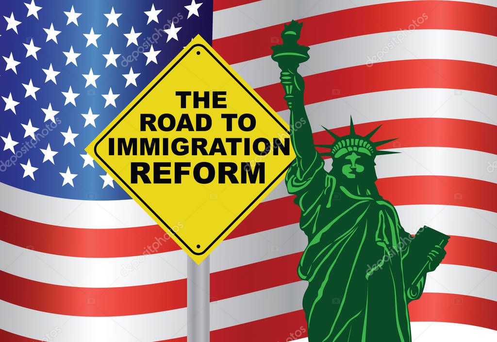 Government Road to Immigration Reform Sign with Statue of Liberty with USA American Flag vector Illustration