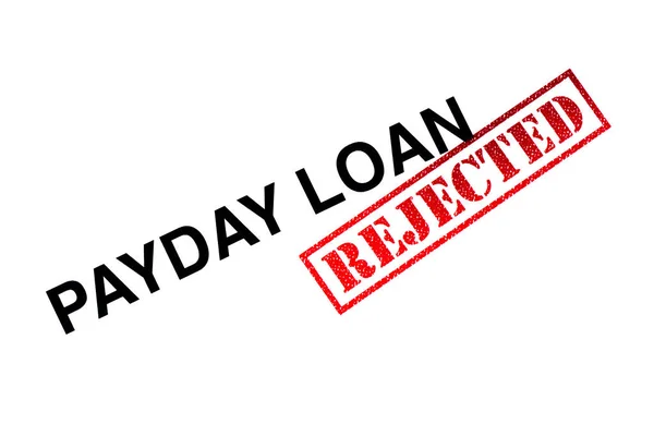 Payday Loan heading stamped with a red REJECTED rubber stamp.