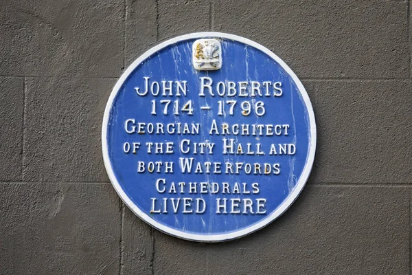 爱尔兰共和国沃特福德 2018年8月14日 在爱尔兰历史名城沃特福德 一块蓝色牌匾 标记建筑师约翰 罗伯茨居住的地方 — 图库照片
