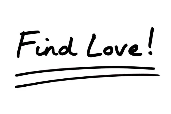 Find Love Handwritten White Background — Stock Photo, Image