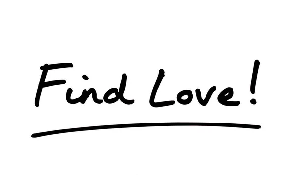 Find Love Handwritten White Background — Stock Photo, Image