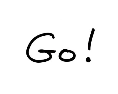 Git hadi! Beyaz bir arkaplanda el yazısı.