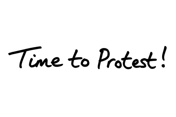 Hora Protestar Manuscrito Sobre Fundo Branco — Fotografia de Stock