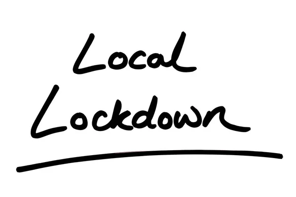 Lockdown Local Escrito Mão Fundo Branco — Fotografia de Stock