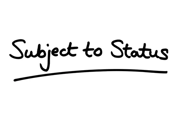 Subject Status Handwritten White Background — Stock Photo, Image