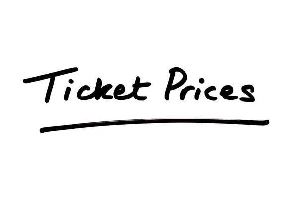 Bilet Fiyatları Beyaz Arkaplanda Elle Yazıldı — Stok fotoğraf