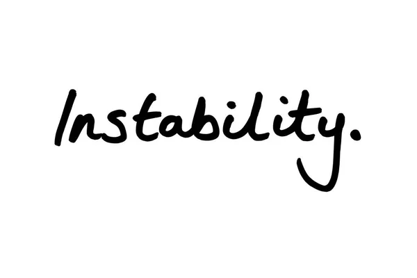 Instabiliteit Handgeschreven Een Witte Achtergrond — Stockfoto