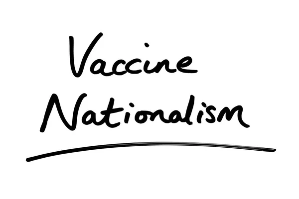 Вакцина Национализм Написан Руки Белом Фоне — стоковое фото