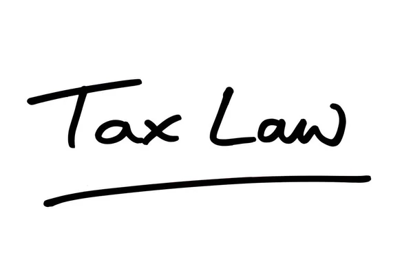 Tax Law Handwritten White Background — Stock Photo, Image