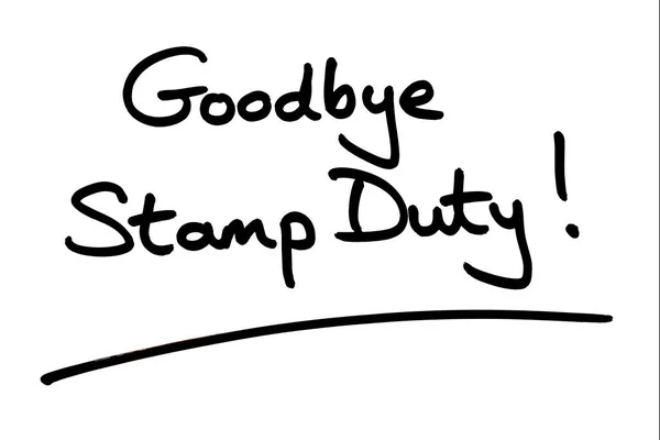 Arrivederci Stamp Duty Scritto Mano Sfondo Bianco — Foto Stock