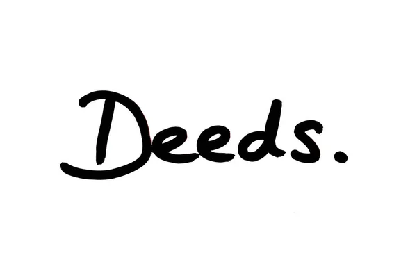Slovo Deeds Ručně Napsané Bílém Pozadí — Stock fotografie