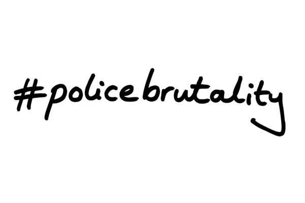 Hashtag Police Brutality Handwritten White Background — Stock Photo, Image