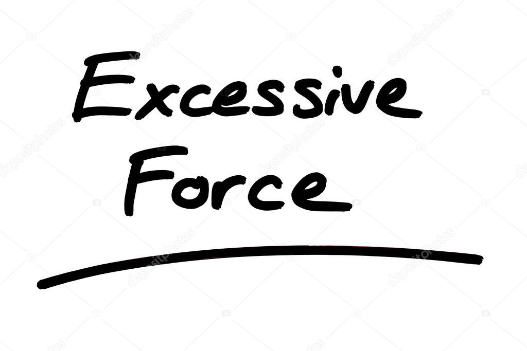 Excessive Firce handwritten on a white background.