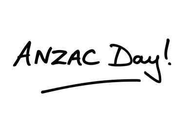 ANZAC Günü! Beyaz bir arkaplanda el yazısı.